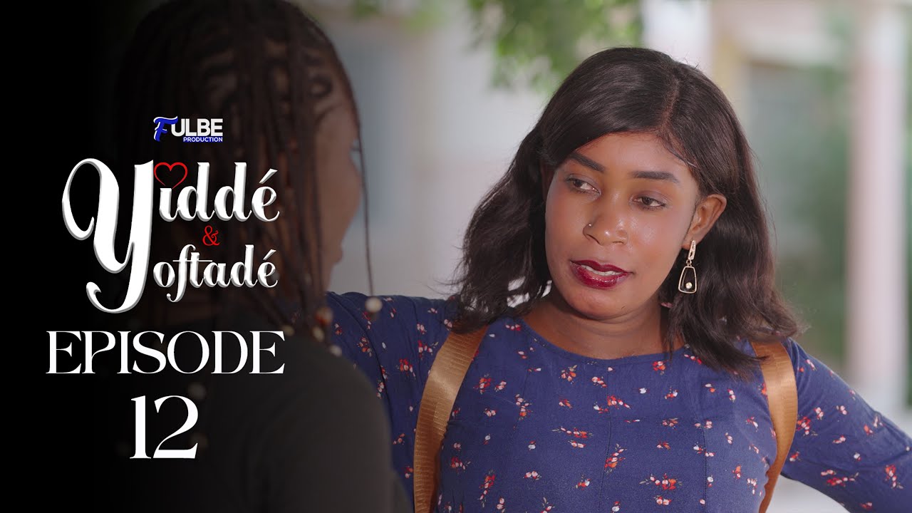 Série YIDDE ET YOFTADE Episode 12 **VOSTFR**