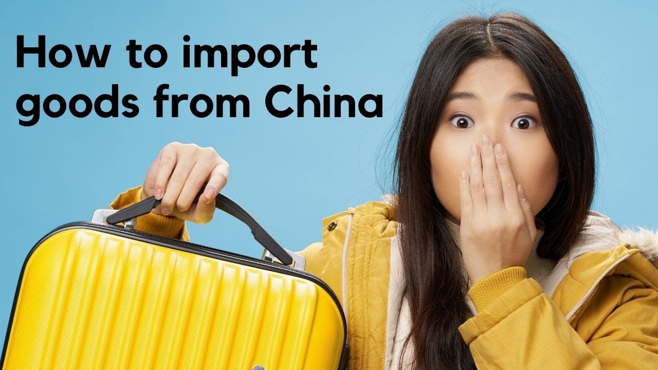 how to import goods from china YouTube