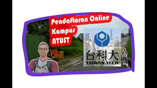 #NTUST TOS || pendaftaran online lengkap NTUST