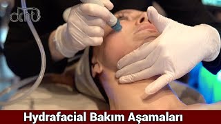 Hydrafacial Bakım Aşamaları
