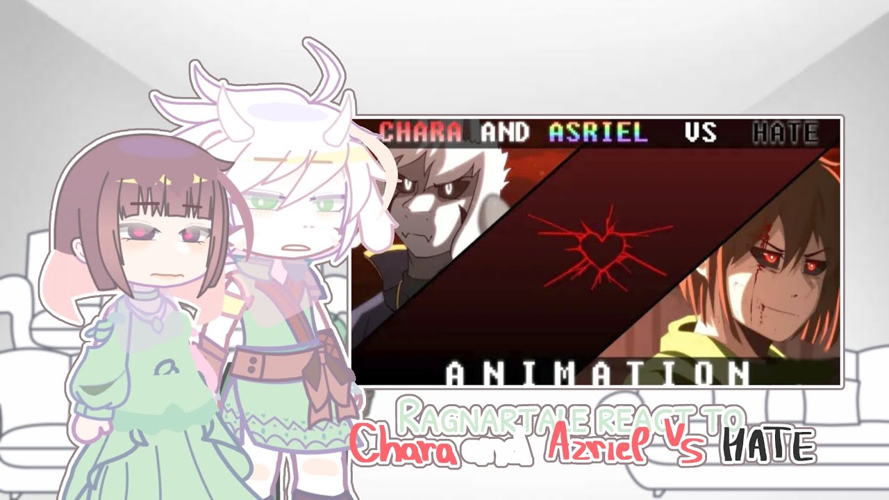 Ragnartale reacts to Chara and Asriel VS Hate || 3/3 || ENG/RUS || GCRV