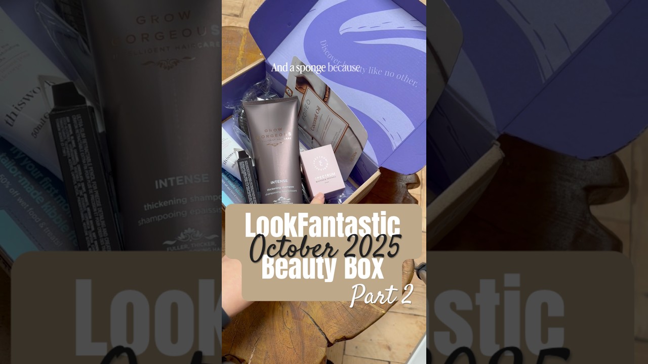 PART2 October 2025 Lookfantastic unboxing 📦