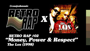 RETRO RAP #02: "Money, Power, & Respect" - The Lox [@czarjoshmusic]