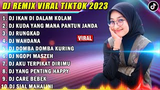 DJ TIKTOK TERBARU 2023 - DJ IKAN DALAM KOLAM X DJ KUDA YANG MANA PANTUN JANDA REMIX