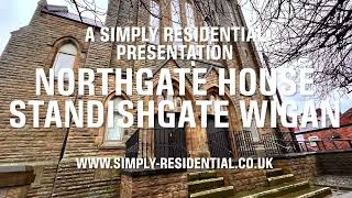 Northgate house STANDISHGATE Wigan