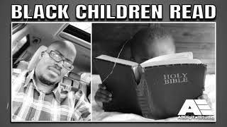 Black Children Read - Must before 3rd Grade