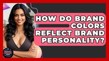 How Do Brand Colors Reflect Brand Personality? - Graphic Design Nerd