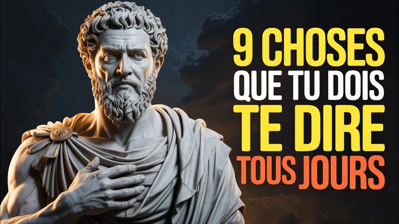 🌟9 Choses que TU DOIS TE DIRE À TOI-MÊME TOUS LES JOURS | STOÏCISME