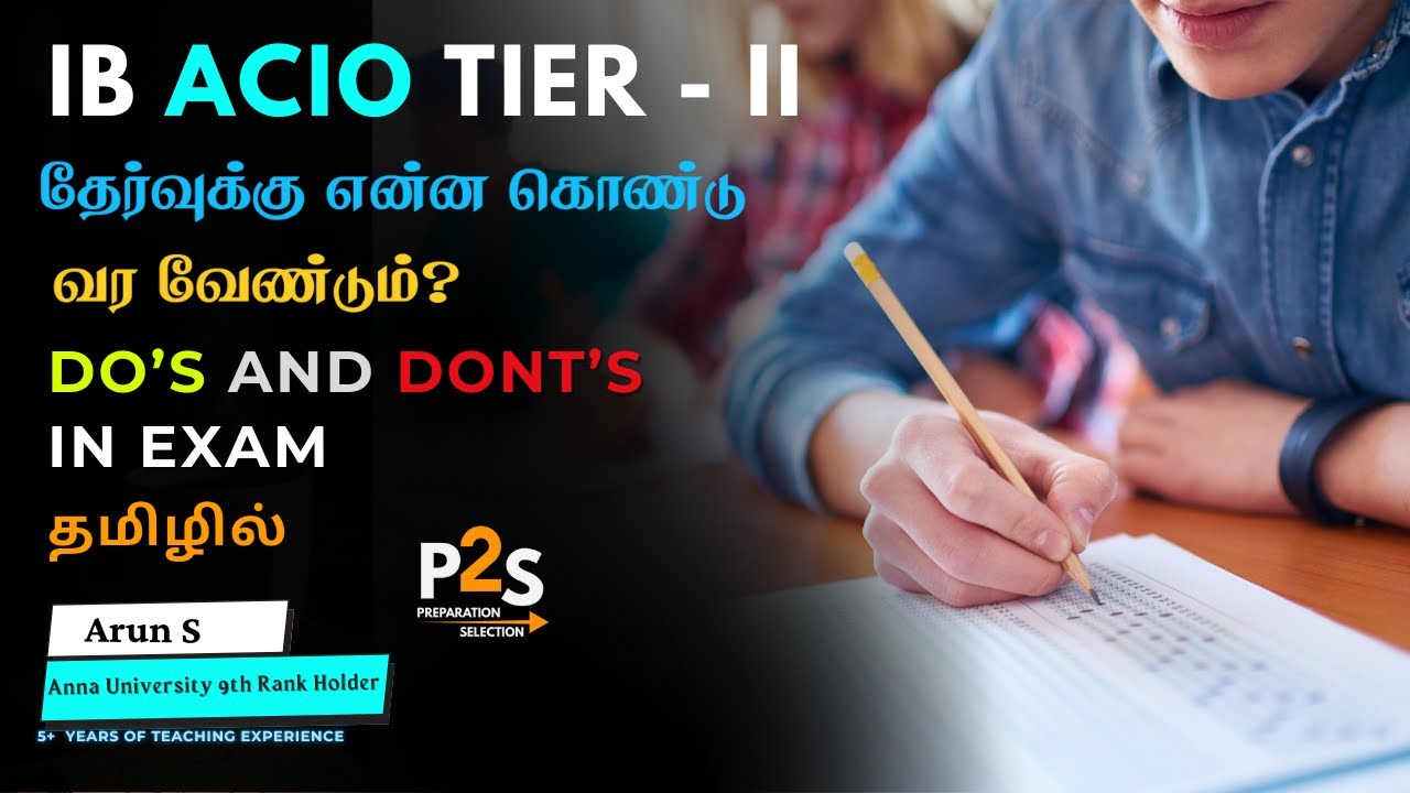 IB ACIO Tier-II Do's and Dont's Tamil | Exam hall tips| Arun | P2S Tamil