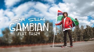 Sam Sillah feat. Bas 24 - Gambian (prod. Dopeboyz)