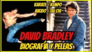 DAVID BRADLEY BIOGRAFÍA y PELEAS en el CINE. 🔥