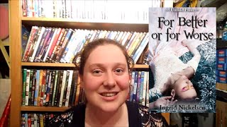 For Better or For Worse by Ingrid Nickelsen