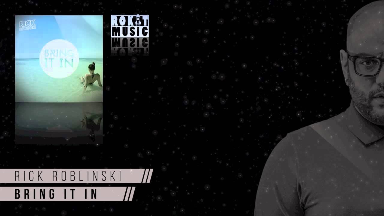 Rick Roblinski - Bring it in - YouTube