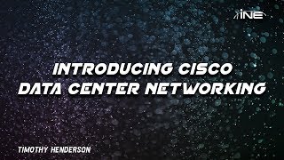 Introducing Cisco Data Center Networking Dcicn