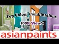 Asian Paints Top  Colour Combinations Selling In 2021/