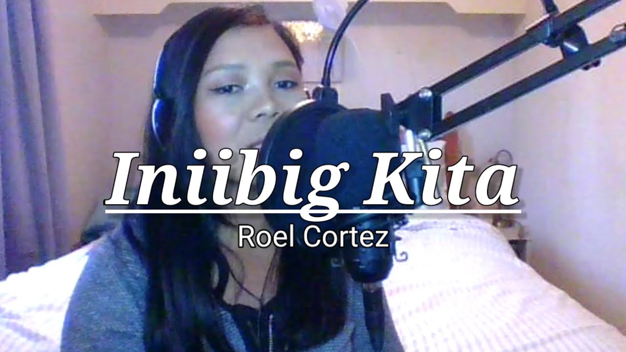 Iniibig Kita | Roel Cortez  - Sally Grinnell cover