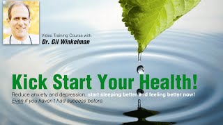 Kick Start Your Health: Video 1 Details