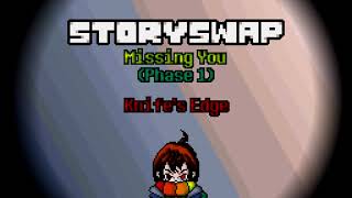 Storyswap: Missing You (Phase 1) ~ Knifes Edge