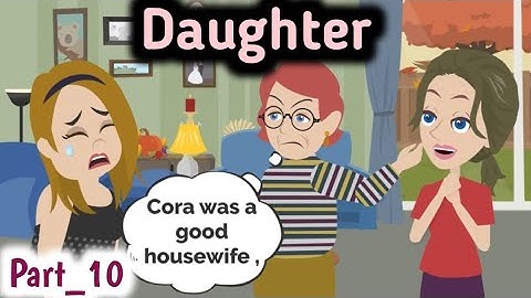 Daughter part 10 | Animated story | English story | learn English | Simple English