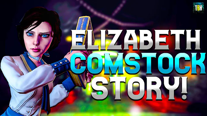 Bioshock Infinite The Story of Elizabeth | Anna De...