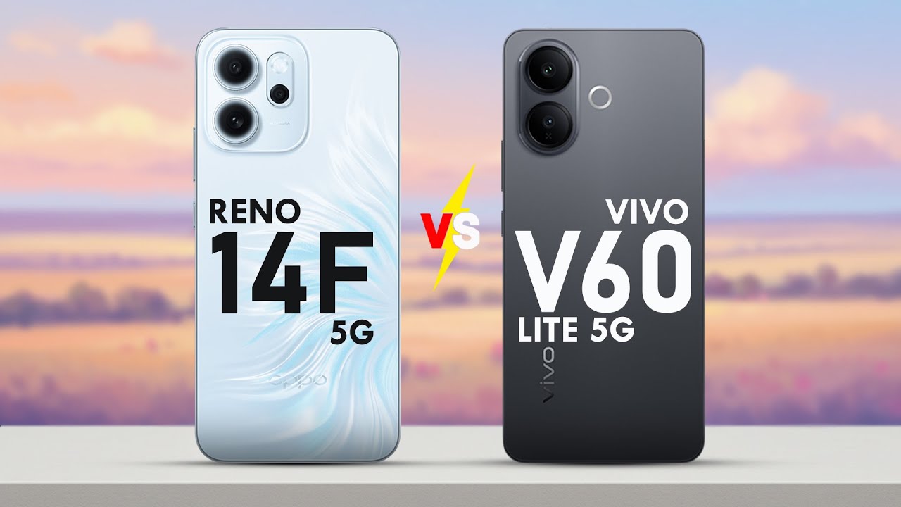 OPPO RENO 14F VS VIVO V60 LITE 5G - Which One is Best for You?