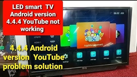 LED smart TV YouTube not working solution #  Android version 4.4.4 YouTube not play solution
