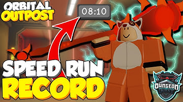 BEATING THE SPEED RUN RECORD IN ORBITAL OUTPOST DUNGEON QUEST!! (Roblox)