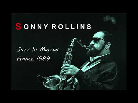 Sonny Rollins - Jazz In Marciac, France 1989 (FM Source)