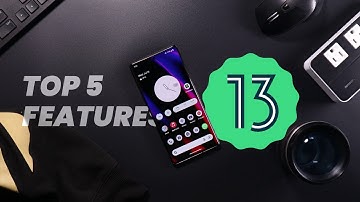 Android 13 : Top 5 Features
