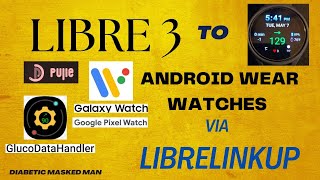 Libre 3 to Android Wear Watches via LibreLinkUp GlucoDataHandler Customizable Diabetic Watch Face screenshot 2