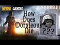 Battlefield 1: How Does Doraleous Die? (They Shall Not Pass Edition)