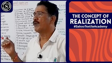 The Concept Of Realization || For Better Profitability || Sahoo Textile Academy