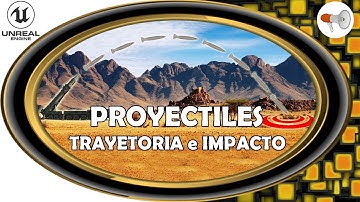 📢 Proyectiles, Trayectoria y Punto Impacto, Unreal Engine #50, UE curso o tutorial español
