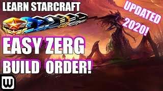 Learn Starcraft! Easy Beginner Zerg Build Order Guide \& Training (Updated 2020)