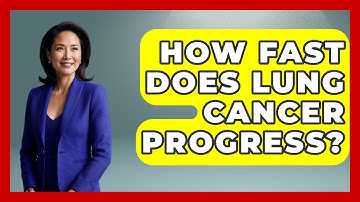 How Fast Does Lung Cancer Progress? - Oncology Support Network