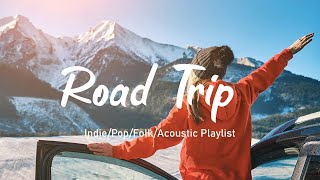 Road Trip 🚗 Positive Morning Energy Songs To Start Your New Journey | Travel Station