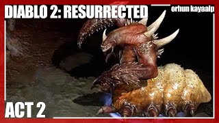 BU TÜNELLERİ DAR YAPTINIZ BARİ İÇİNE BUNLARI KOYMASAYDINIZ... - Diablo 2: Resurrected - ACT 2