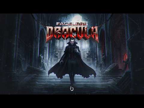 Faceless - Dracula