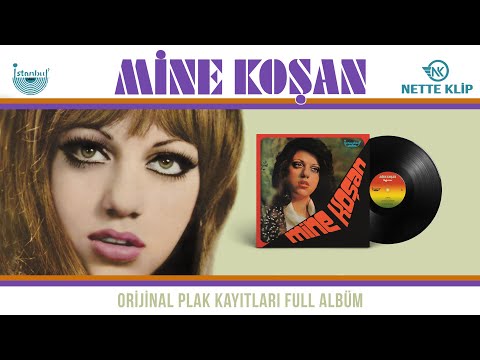 Mine Koşan - Orijinal Plak Kayıtları - Full Albüm