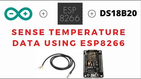 Connect Temperature Sensor to Esp8266 Device