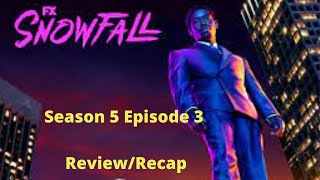 #FX Network:  SnowFall S5 E3 #Review #Recap #Snowfalls #DamsonIdris #FX