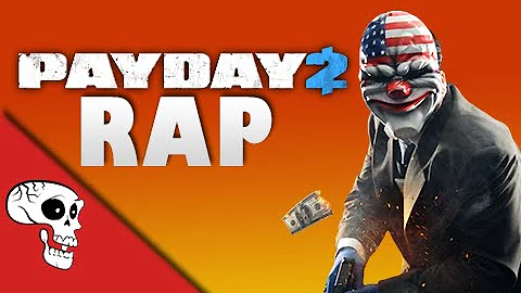 Payday 2 Rap by JT Music - "I'm a Capitalist"