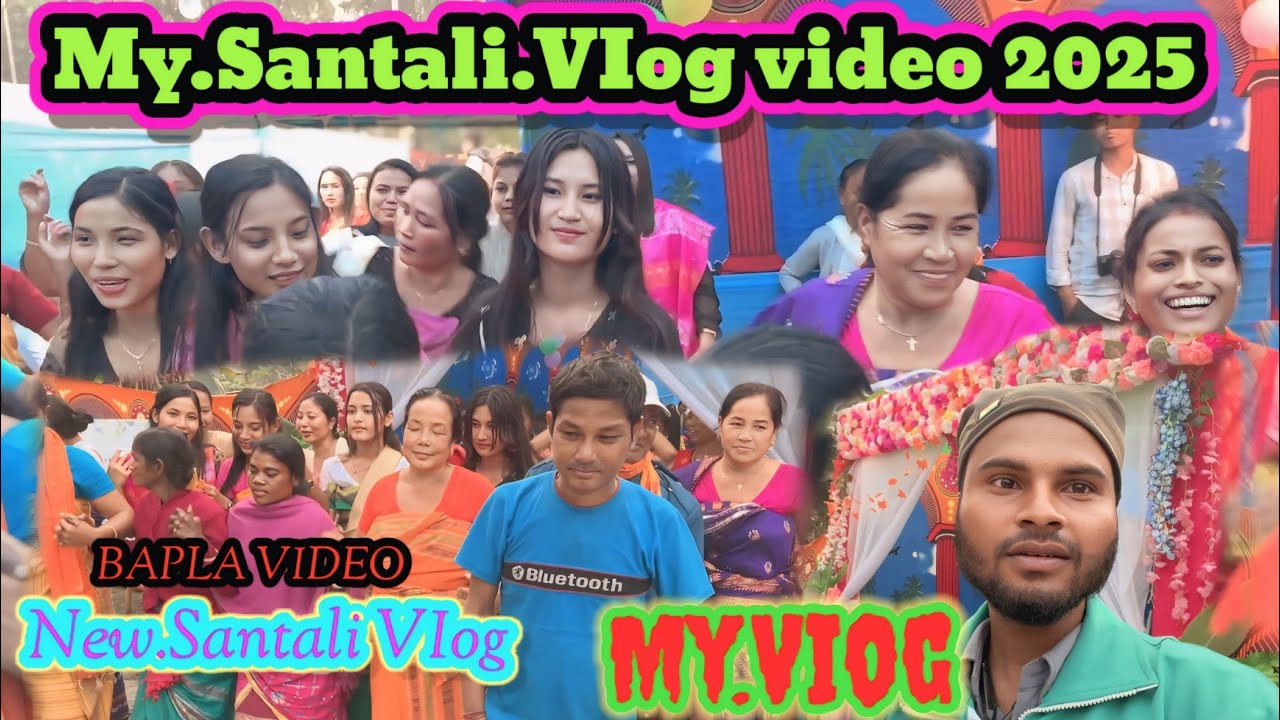 My Santali VIog Video Bapla 2025//Santali VIog Video Enec Bapla 2025//