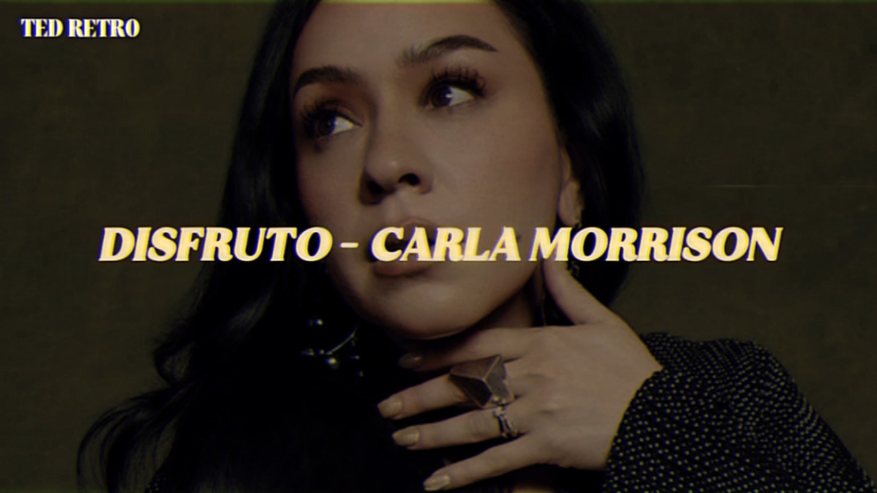 Carla Morrison - Disfruto (Letra/Lyrics)