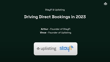 Driving Direct Bookings For Vacation Rentals in 2023 - StayFi & Uplisting