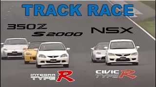 Track Race #30 | 350Z vs S2000 vs Integra vs NSX vs Civic