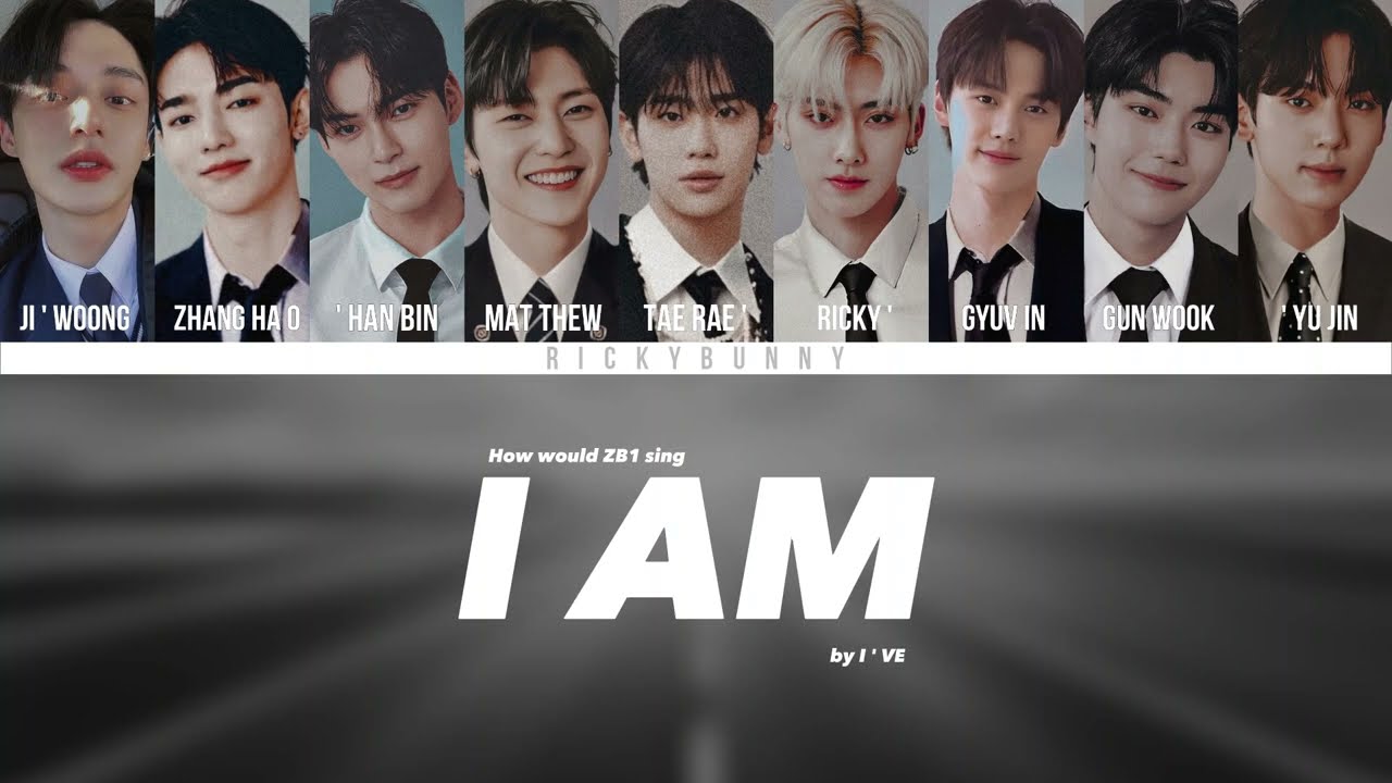 How would ZEROBASEONE (ZB1) sing I AM by IVE