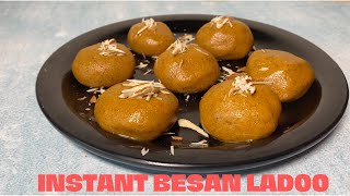 Instant Besan ladoo recipe | How to make Besan Ladoo | बेसन के लड्डू | Janmashtami Special |