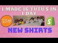 I Made 16 Tutu's in One Day | New Embroidery Shirts