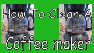 How to Clean a Coffee Maker - Is Your Coffee Maker Slow?